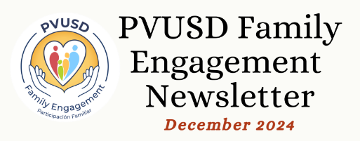 PVUSD Family Engagement Newsletter December 2024